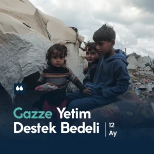 Gazze Yetim Destek Bedeli 12 Ay