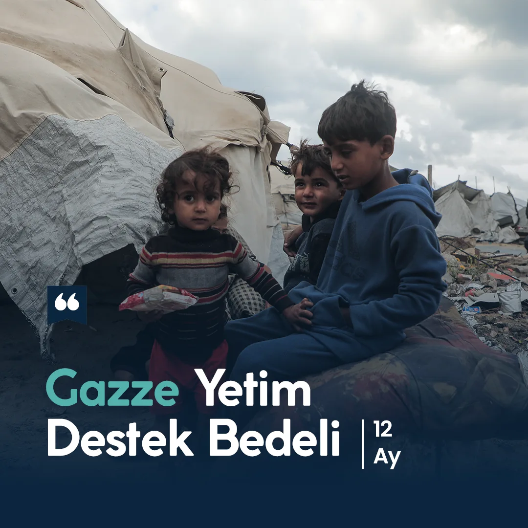 Gazze Yetim Destek Bedeli 12 Ay